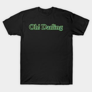 Oh! Darling (The Beatles) T-Shirt